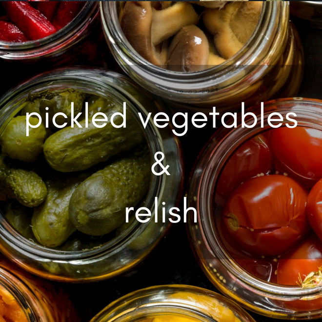 pickled veggies, relishes &amp; fish